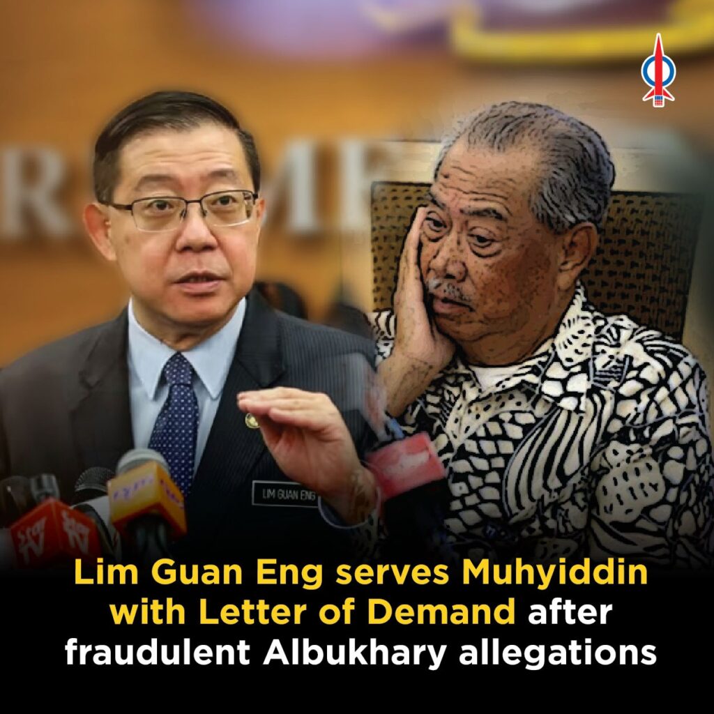 Faced with Muhyiddin’s defamatory statements, Lim Guan Eng hits back with letter of demand