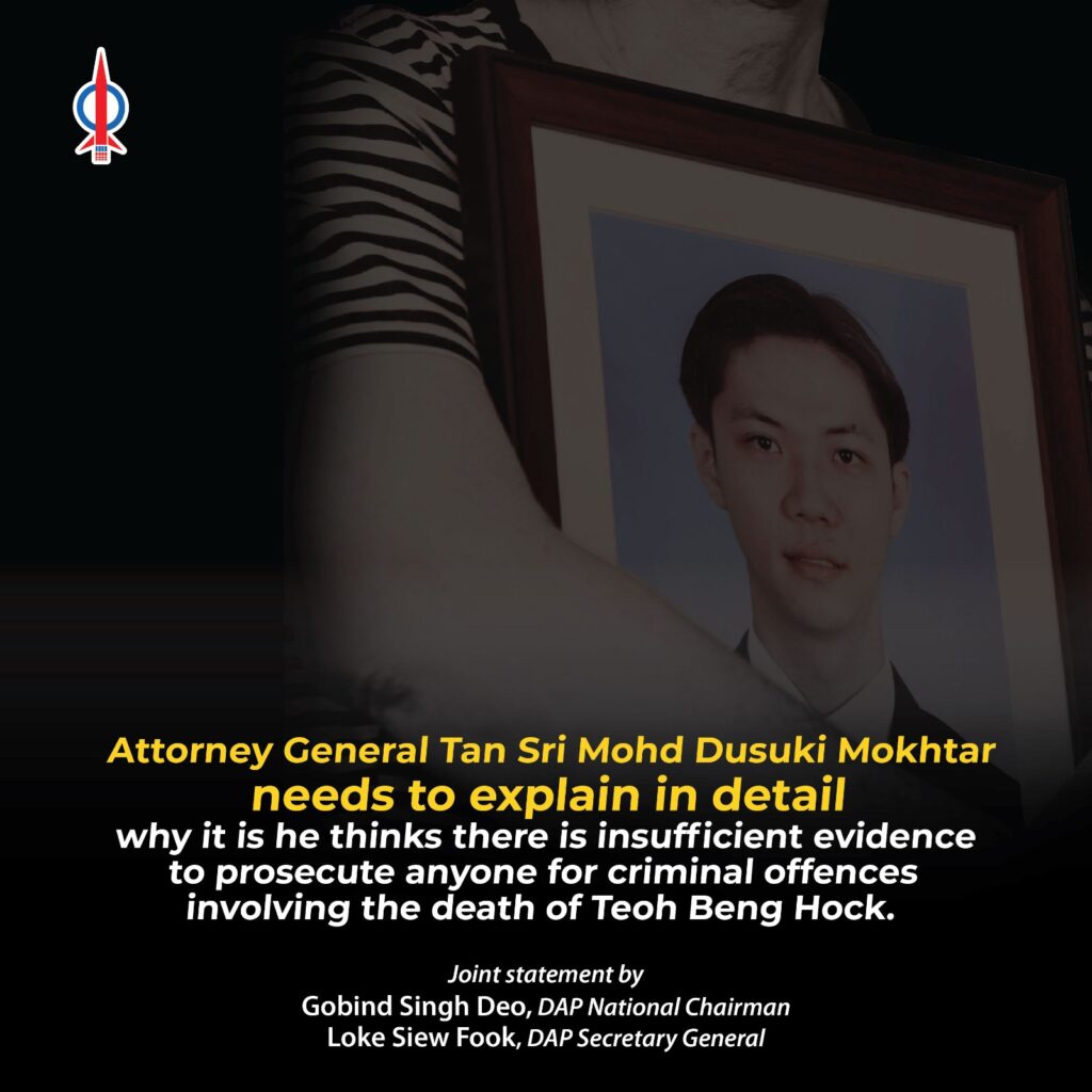 DAP Demands AG Explain Why ‘insufficient evidence’ In Teoh Beng Hock Case