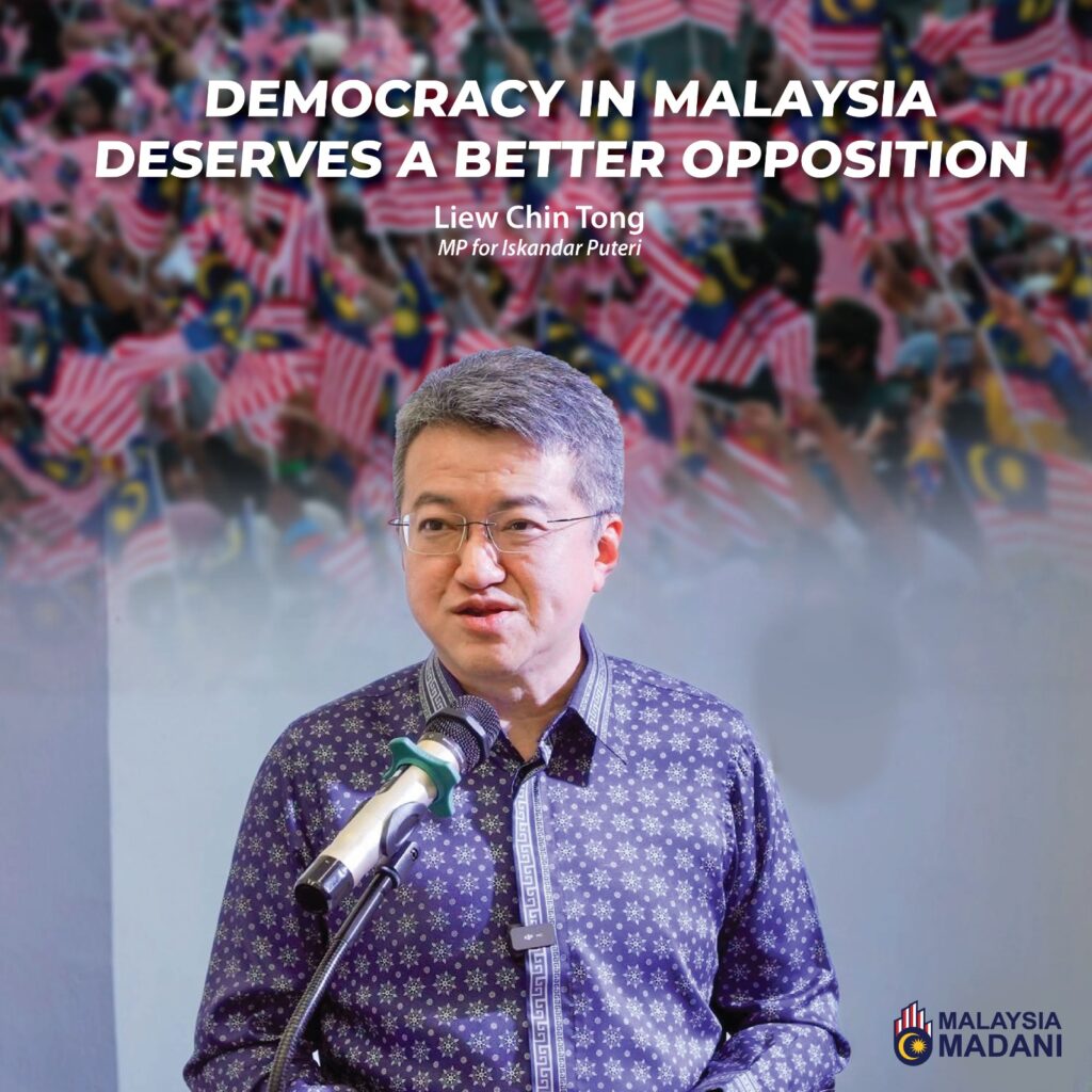Democracy in Malaysia deserves a better opposition – Liew Chin Tong