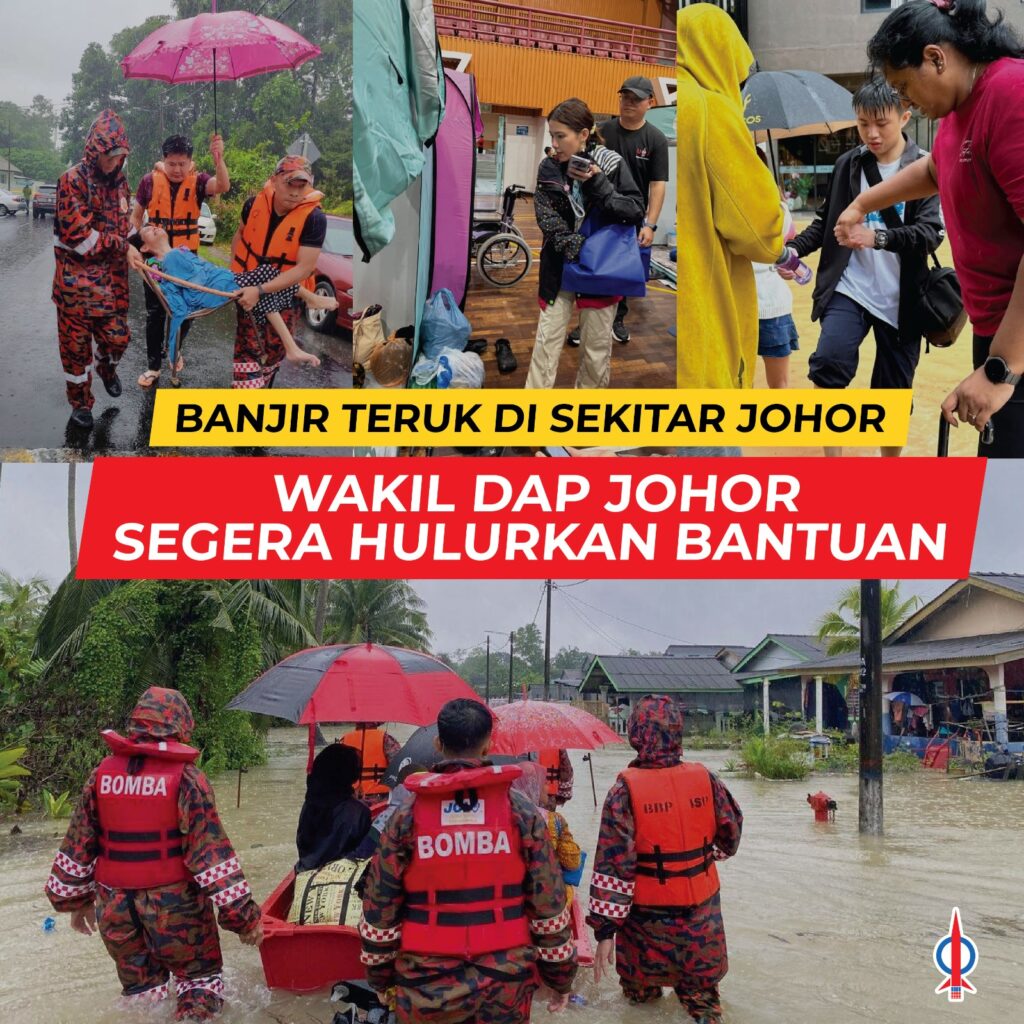 Banjir teruk di sekitar Johor, wakil DAP Johor segera hulurkan bantuan