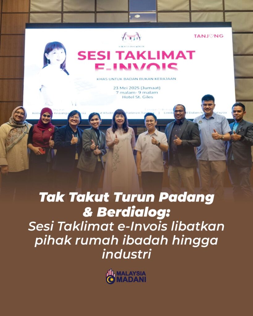 Tak Takut Turun Padang & Berdialog: Sesi Taklimat e-Invois libatkan pihak rumah ibadah hingga industri