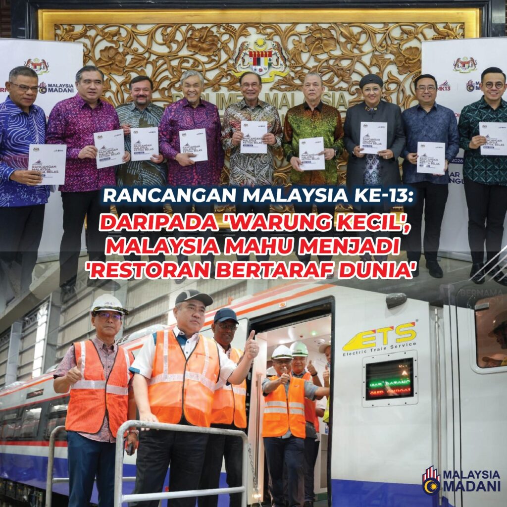 Rancangan Malaysia Ke-13: Daripada ‘warung kecil’, Malaysia mahu menjadi ‘restoran bertaraf dunia’