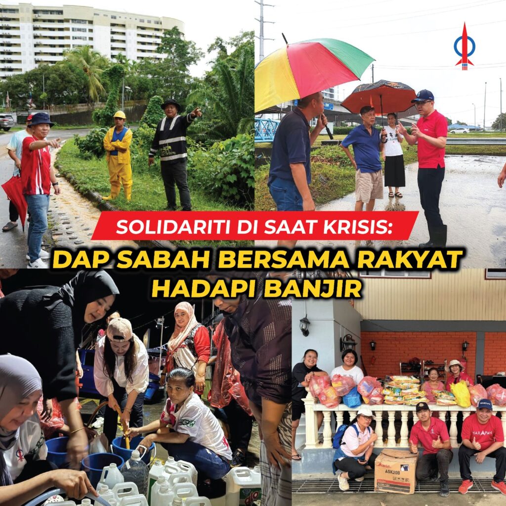 Solidariti di Saat Krisis: DAP Sabah Bersama Rakyat Hadapi Banjir!