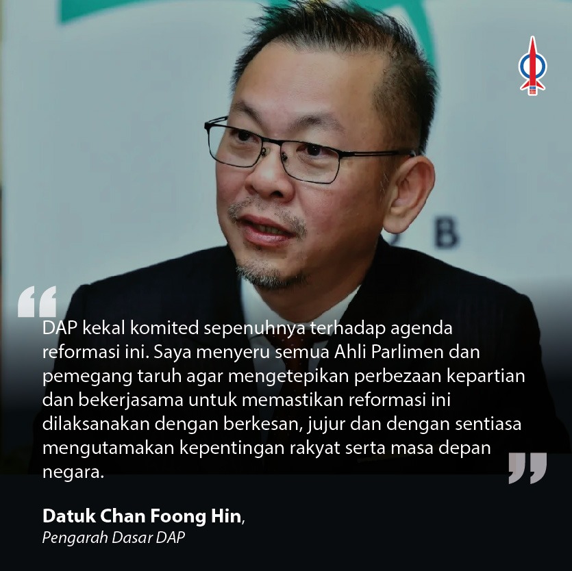 “DAP kekal komited sepenuhnya terhadap agenda reformasi institusi”